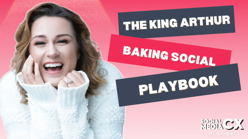 Customer Care Lessons from King Arthur Baking: How Social Media Builds Loyalty